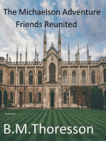 Friends Reunited: The Michaelson adventure, #4