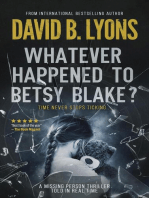 Whatever Happened to Betsy Blake?