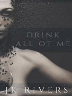Drink All of Me
