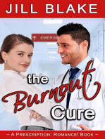 The Burnout Cure: A Prescription: Romance! Book