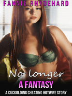 No Longer A Fantasy A Cuckolding Cheating Hotwife Story