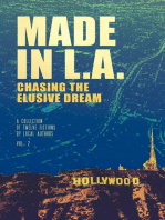 Made in L.A. Vol. 2: Chasing the Elusive Dream