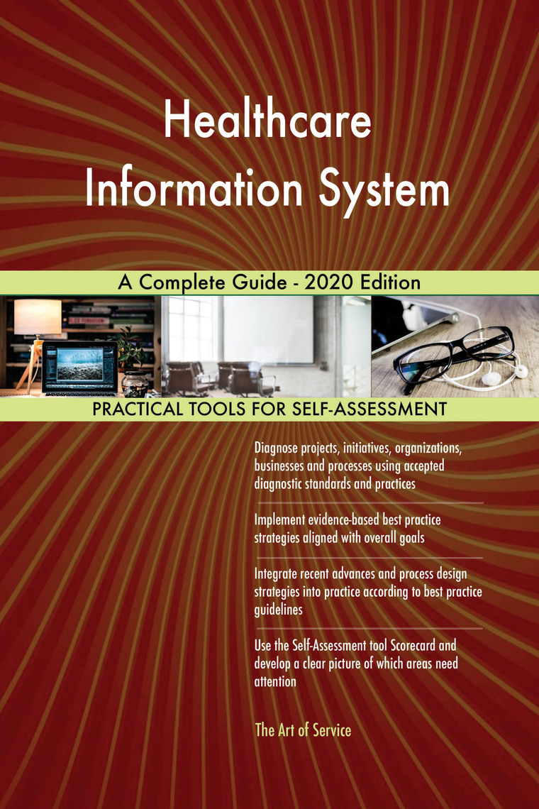 Healthcare Information System A Complete Guide - 2020 Edition by ...