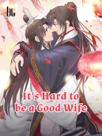 It's Hard to be a Good Wife: Volume 1