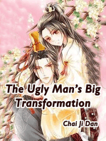 The Ugly Man’s Big Transformation: Volume 2