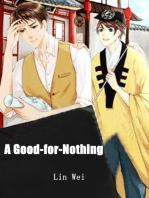 A Good-for-Nothing: Volume 2