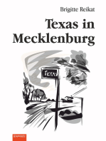 Texas in Mecklenburg: Mit dreizehn Illustrationen von Wolfgang Schieweck