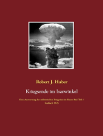 Kriegsende im Isarwinkel: Eine Auswertung der militärischen Ereignisse im Raum Bad Tölz / Gaißach 1945