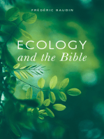 Ecology and the Bible: Ecology and the Bible