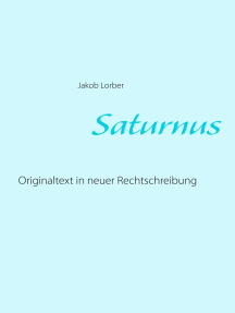 Saturnus: Originaltext in neuer Rechtschreibung