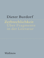 Zerbrechlichkeit: Über Fragmente in der Literatur