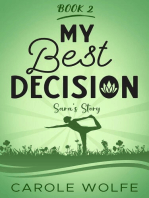 My Best Decision - Sara's Story