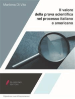 Il valore della prova scientifica nel processo italiano e americano