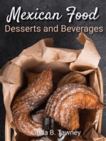 Mexican Food Desserts and Beverages