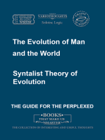 The Evolution of Man and the World. Syntalist Theory of Evolution