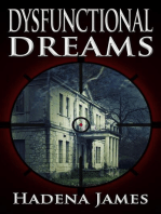 Dysfunctional Dreams: Dreams and Reality, #17