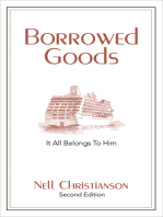 Borrowed Goods: It All Belongs to Him