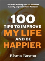100 Tips to Improve My Life and Be Happier