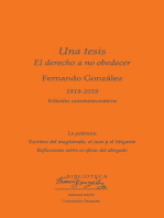 Una tesis. El derecho a no obedecer: La polémica, escritos del juez y el litigante y reflexiones sobre el oficio del abogado