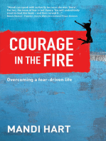 Courage In The Fire