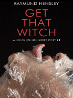 Get That Witch: A Hellen Hellmen Short Story #1