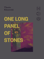 One Long Panel of Stones (and 40 Other Stories)