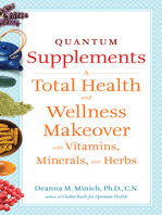 Quantum Supplements: A Total Health and Wellness Makeover with Vitamins, Minerals, and Herbs