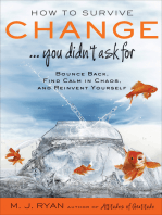 How to Survive Change . . . You Didn't Ask For