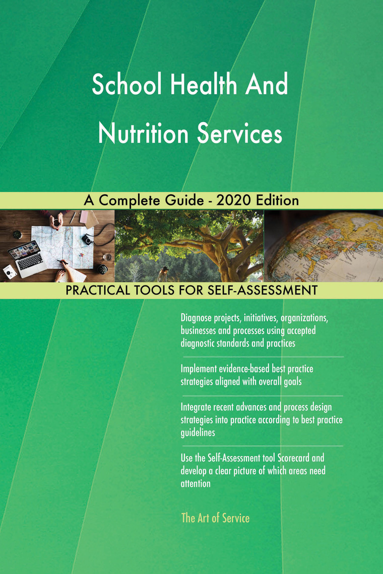 School Health And Nutrition Services A Complete Guide - 2020 Edition by  Gerardus Blokdyk - Ebook | Scribd