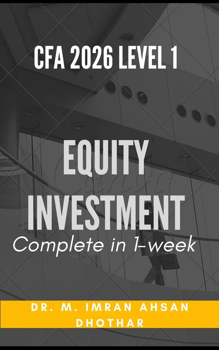 CFA level 1: 2026 Equity Investments by M. Imran Ahsan (Ebook) - Read ...