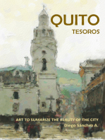 Quito Tesoros. Arte que Resume la Belleza de la Ciudad