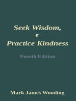 Seek Wisdom, Practice Kindness: Fourth Edition