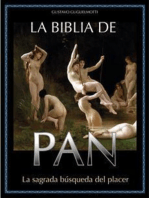 La Biblia de Pan: La sagrada búsqueda del placer