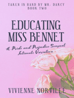 Educating Miss Bennet: A Pride & Prejudice Sensual Intimate Variation Short Story: Taken In Hand By Mr. Darcy, #2