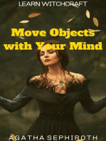 Move Objects with Your Mind: Learn Witchcraft, #3