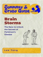 Summary & Study Guide - Brain Storms: The Race to Unlock the Secrets of Parkinson's Disease