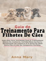 Guia De Treino Para Filhotes De Caes: A Guia Para Principiantes Para O Treino Básico Do Filhote De Cachorro