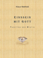 Einssein mit Gott: Facetten der Mystik