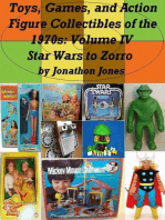 Toys, Games, and Action Figure Collectibles of the 1970s: Volume IV Star Wars to Zorro: Toys, Games, and Action Figure Collectibles of the 1970s, #4