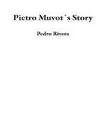 Pietro Muvot´s Story