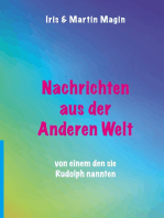 Nachrichten aus der Anderen Welt: von einem den sie Rudolph nannten