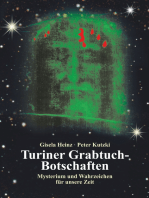 Turiner Grabtuch-Botschaften: Mysterium und Wahrzeichen für unsere Zeit