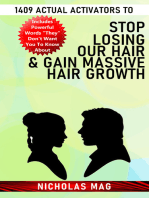 1409 Actual Activators to Stop Losing Our Hair & Gain Massive Hair Growth