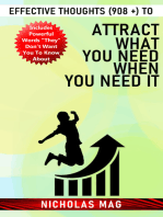 Effective Thoughts (908 +) to Attract What You Need When You Need It