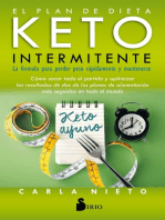 El plan de dieta keto intermitente: La fórmula para perder peso rápidamente y mantenerse