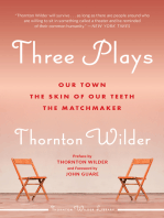Three Plays: Our Town, The Matchmaker, and The Skin of Our Teeth
