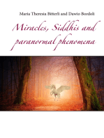 Miracles, Siddhis and paranormal phenomena