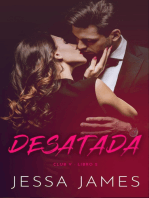 Desatada: (Novela romántica contemporánea)