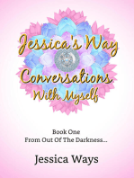 Jessica's Way: Conversations With Myself
