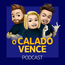 O Calado Vence